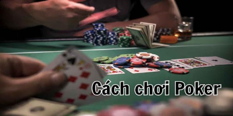 Hướng dẫn cách chơi poker tại 23WIN